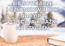 Przejdź do - Bibliotekarze polecają książki na styczeń 2026